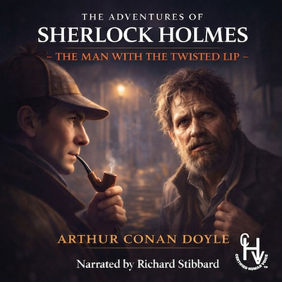 Adventures of Sherlock Holmes - The Man with the Twisted Lip – omslag til lydbogen af Arthur Conan  Doyle