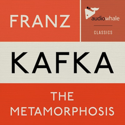 The Metamorphosis (Unabridged)