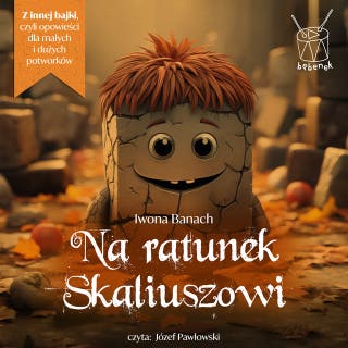 Na ratunek Skaliuszowi – okładka audiobooka, autor Iwona Banach