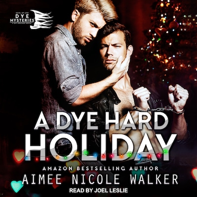 A Dye Hard Holiday – omslag til lydbogen af Aimee Nicole Walker