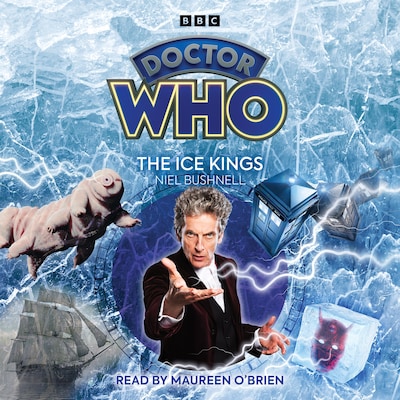 Doctor Who: The Ice Kings – omslag til lydbogen af Niel Bushnell