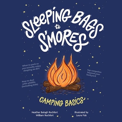 Sleeping Bags To S'mores