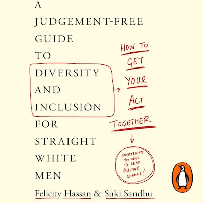 How To Get Your Act Together – omslag til lydbogen af Suki Sandhu, Felicity Hassan