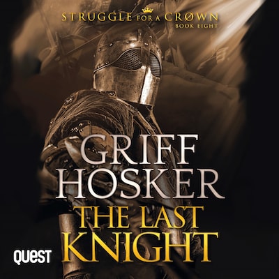 The Last Knight – omslag til lydbogen af Griff Hosker
