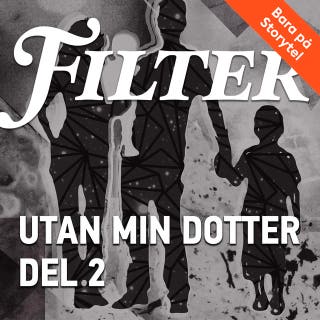 Utan min dotter - del 2