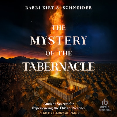 The Mystery of the Tabernacle – omslag til lydbogen af Rabbi Kirt A. Schneider