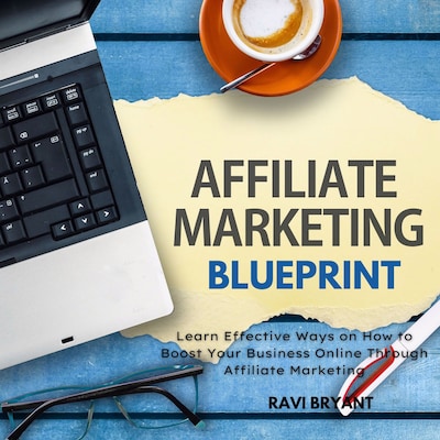 Affiliate Marketing Blueprint – omslag til lydbogen af Ravi Bryant