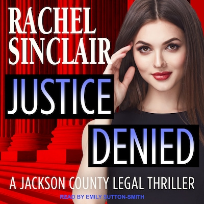 Justice Denied – omslag til lydbogen af Rachel Sinclair