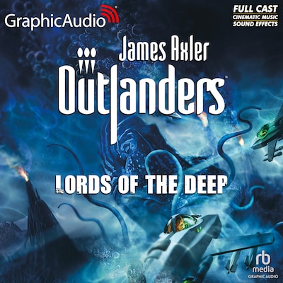 Lords of the Deep [Dramatized Adaptation] – omslag til lydbogen af James Axler
