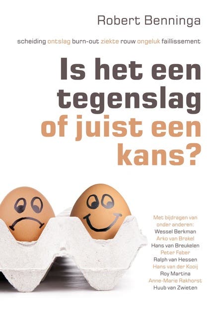 Is het een tegenslag of juist een kans? – omslag van het luisterboek van Robert Benninga