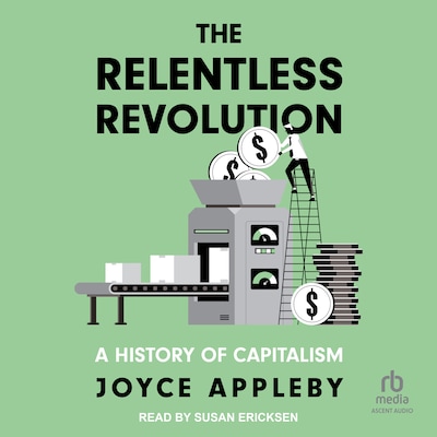 The Relentless Revolution – omslag til lydbogen af Joyce Appleby