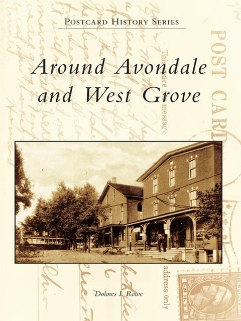 Around Avondale and West Grove – omslag til lydbogen af Dolores I Rowe