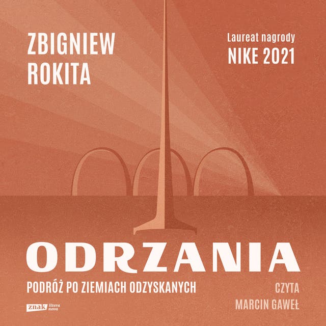 Odrzania. Podróż po Ziemiach Odzyskanych
