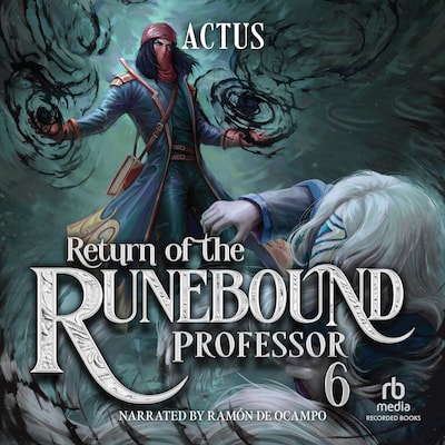 Return of the Runebound Professor 6 – omslag til lydbogen af Actus