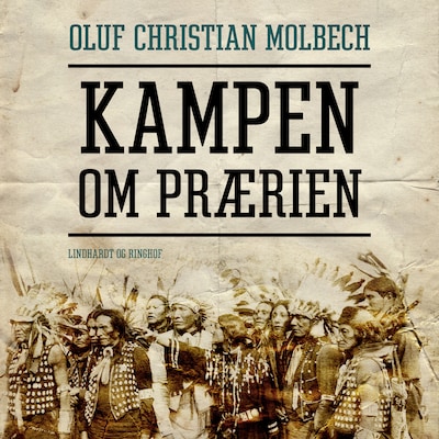 Kampen om prærien – omslag til lydbogen af Oluf Christian Molbech