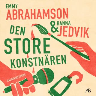 Den store konstnären – omslag till ljudboken av Emmy Abrahamson,Hanna Jedvik