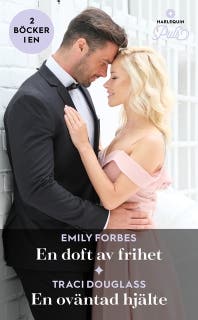 En doft av frihet / En oväntad hjälte – omslag till ljudboken av Emily Forbes,Traci Douglass