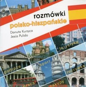 Rozmówki polsko-hiszpańskie – okładka audiobooka, autor Danuta Kurzyca, Jesus Pulido