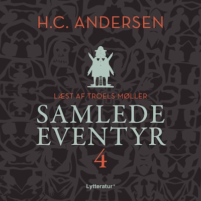 H.C. Andersens samlede eventyr bind 4 – omslag til lydbogen af H. C. Andersen