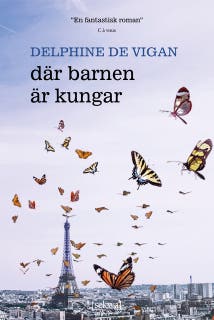 Där barnen är kungar – omslag till ljudboken av Delphine de Vigan
