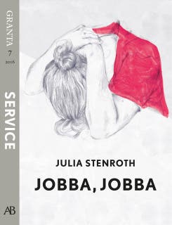 Jobba, jobba. En e-singel ur Granta #7 – omslag till ljudboken av Julia Stenroth