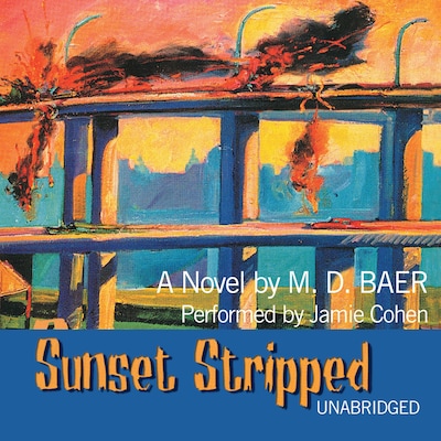 Sunset Stripped – omslag til lydbogen af M. D. Baer