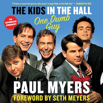 The Kids in the Hall – omslag til lydbogen af Paul Myers