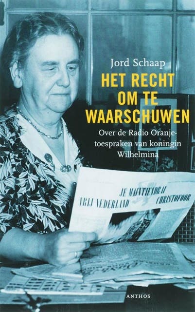 Het recht om te waarschuwen: over de Radio Oranje-toespraken van koningin Wilhelmina – omslag van het luisterboek van Jord Schaap