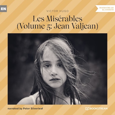 Les Misérables - Volume 5: Jean Valjean