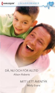 Då, nu och för alltid / Mitt i ett äventyr – omslag till ljudboken av Alison Roberts,Molly Evans