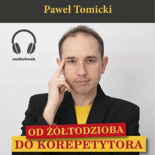 Od Żółtodzioba do Korepetytora – okładka audiobooka, autor Paweł Tomicki