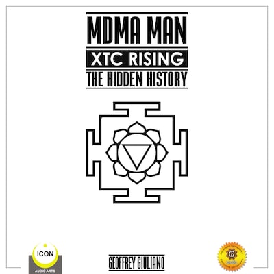 MDMA Man XTC Rising - The Hidden History