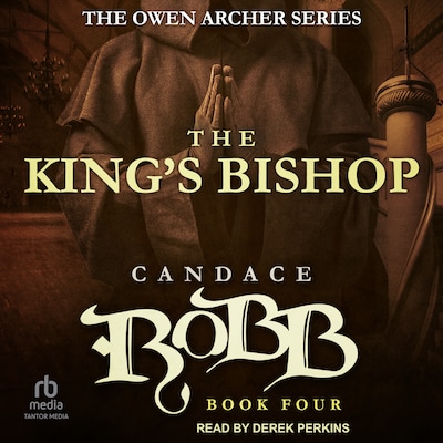 The King's Bishop – omslag til lydbogen af Candace Robb