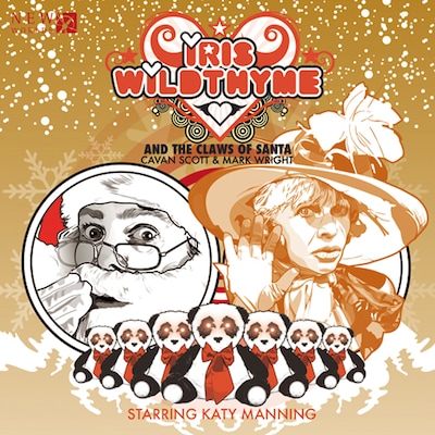 Iris Wildthyme, Series 2, 5: The Claws of Santa (Unabridged)
