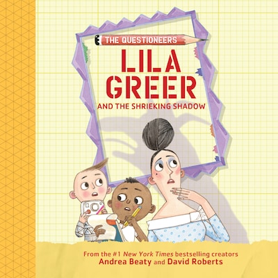Lila Greer and the Shrieking Shadow
