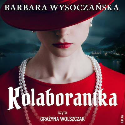 Kolaborantka – okładka audiobooka, autor Barbara Wysoczańska