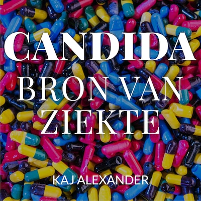 Candida, Bron van Ziekte
