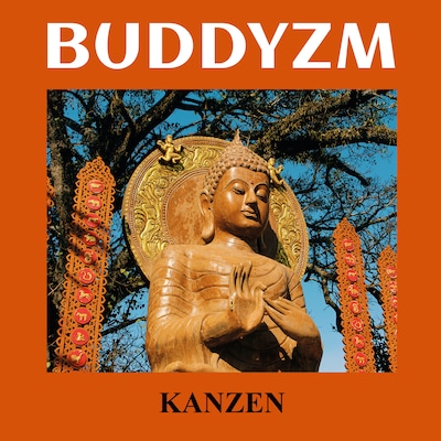 Buddyzm – okładka audiobooka, autor Kanzen Maślankowski