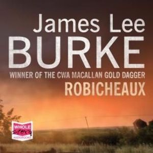 Robicheaux – okładka audiobooka, autor James Lee Burke