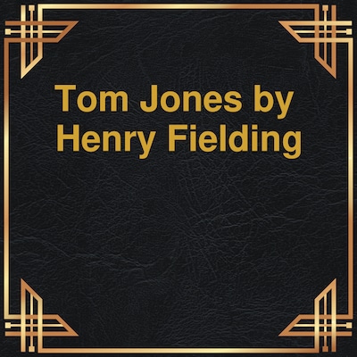 Tom Jones (Unabridged) – omslag til lydbogen af Henry Fielding