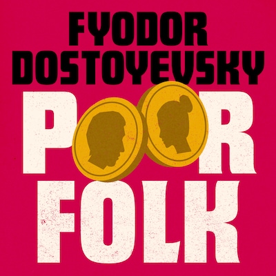 Poor Folk – omslag til lydbogen af Fyodor Dostoyevsky