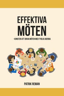 Effektiva möten : Konsten att Driva Möten med Tydlig Agenda – omslag till ljudboken av Patrik Reman