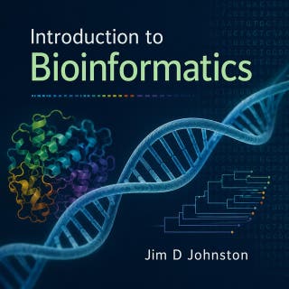 Introduction to Bioinformatics – omslag till ljudboken av Jim D Johnston