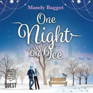 One Night on Ice – okładka audiobooka, autor Mandy Baggot