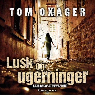 Lusk og ugerninger – omslag til lydbogen af Tom Oxager