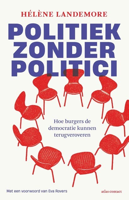 Politiek zonder politici: Hoe burgers de democratie kunnen terugveroveren – omslag van het luisterboek van Hélène Landemore