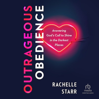Outrageous Obedience – omslag til lydbogen af Rachelle Starr