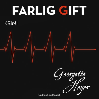 Farlig gift – omslag til lydbogen af Georgette Heyer