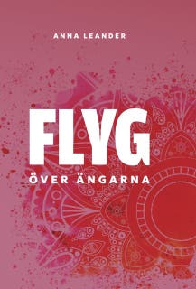 Flyg över ängarna – omslag till ljudboken av Anna Leander