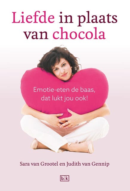 Liefde in plaats van chocola: Emotie-eten de baas, dat lukt jou ook! – omslag van het luisterboek van Judith van Gennip,Sara van Grootel